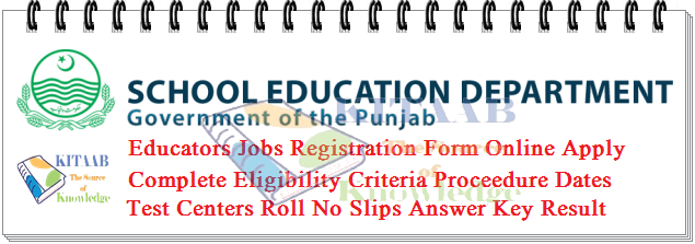 Punjab All District Wise Educators Jobs 2024 NTS Test Online Apply Last Date Eligibility Criteria