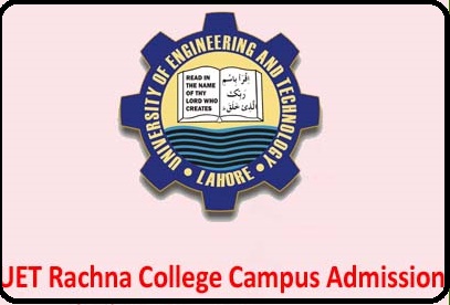 Rachna College of Engineering and Technology Gujranwala UET University Admission 2024 in Electrical Mechanical Civil Application Form Procedure to Apply Engineering College in Punjab