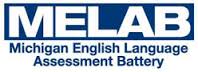 What is MELAB Test is for English Speaking Michigan English Language Assessment Battery