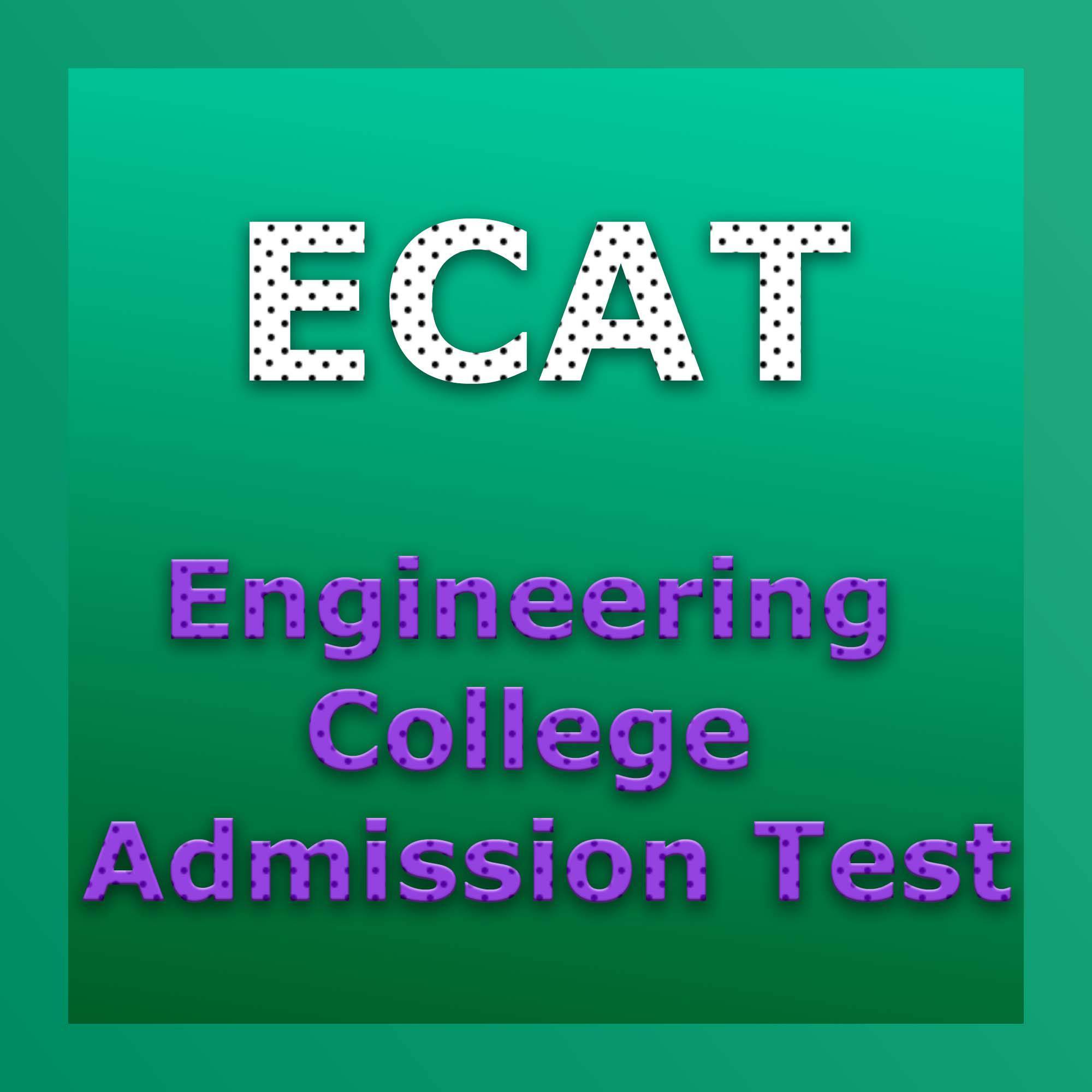 ECAT Engineering Admission Entry Test 2024 Admit Card / Roll Number Slips