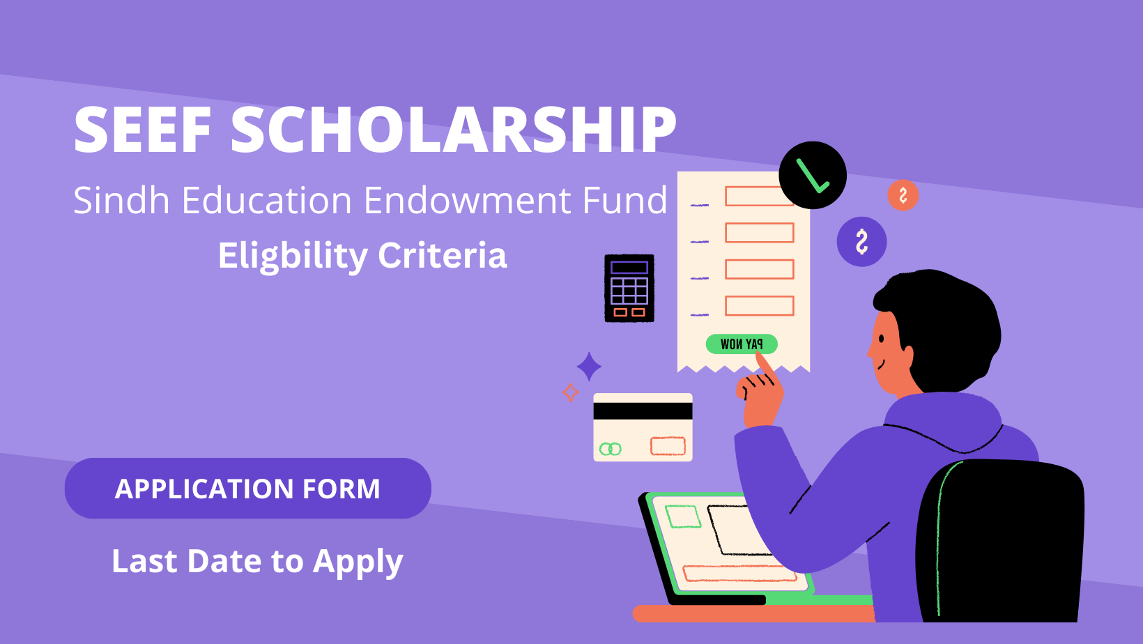 Sindh Education Endowment Fund Scholarship 2024 SEEF Application Form Last Date