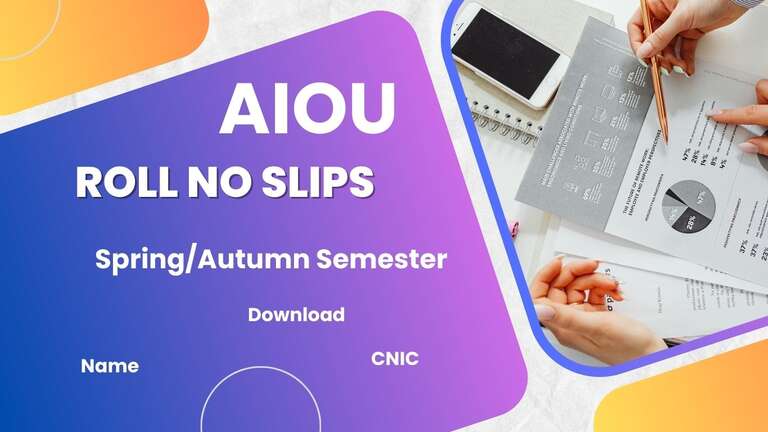 AIOU Roll No Slip 2024 Download For Spring and Autumn Semester