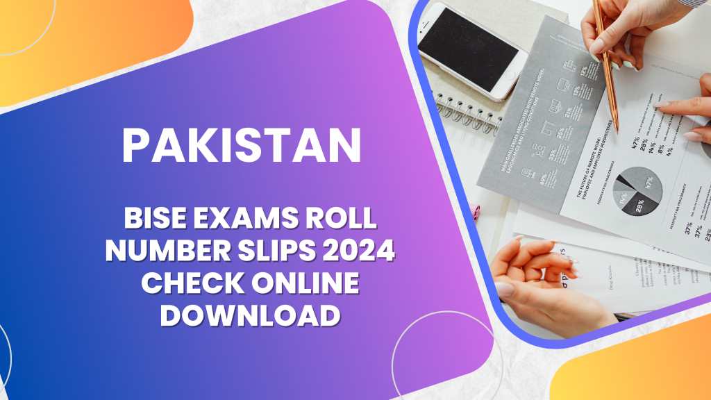 BISE Exams Roll Number Slips 2024 Check Online Download