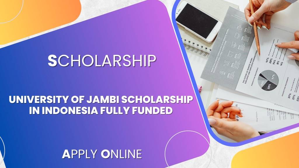 University of Jambi Scholarship in Indonesia 2024 Fully Funded